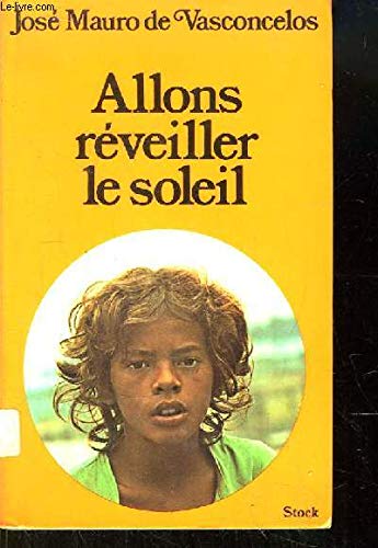 Stock image for Allons rveiller le soleil for sale by medimops
