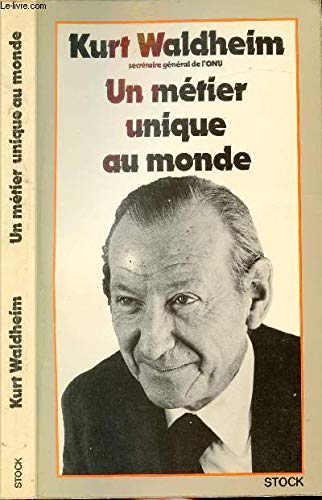 Imagen de archivo de Un Mtier unique au monde a la venta por Chapitre.com : livres et presse ancienne