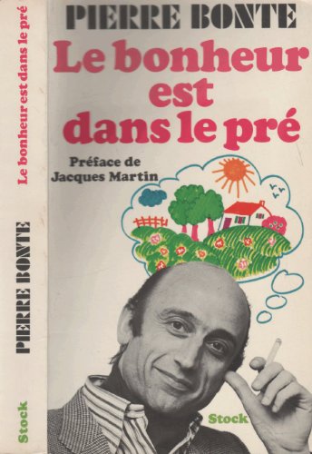 Stock image for Le Bonheur est dans le pre for sale by Librairie Th  la page