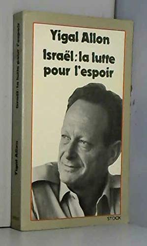 Stock image for ISRAEL. LA LUTTE POUR L'ESPOIR for sale by Librairie rpgraphic