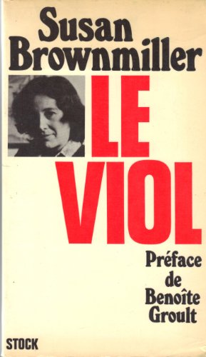 Le Viol (9782234005808) by Susan Brownmiller