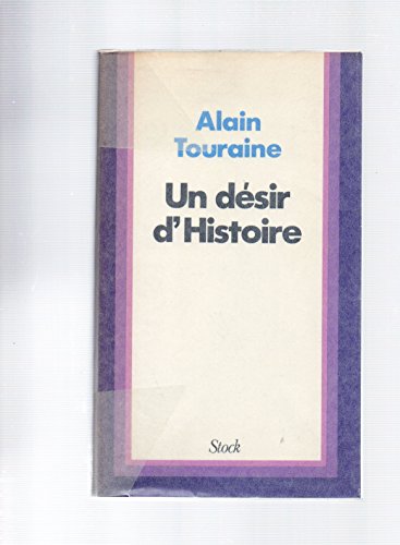Beispielbild fr Un Dsir d'histoire (Documents) zum Verkauf von medimops