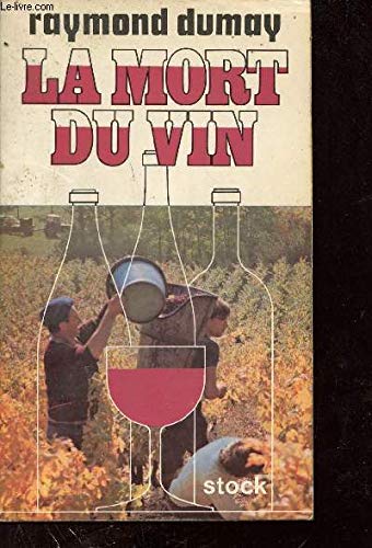 Beispielbild fr La Mort du vin zum Verkauf von Ammareal