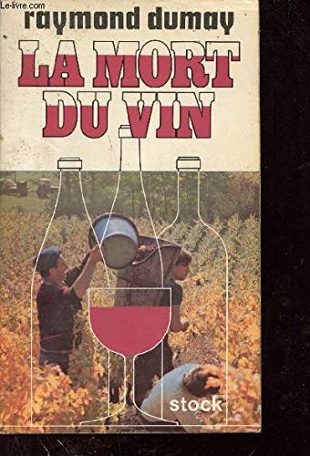 Stock image for La Mort du vin for sale by Ammareal