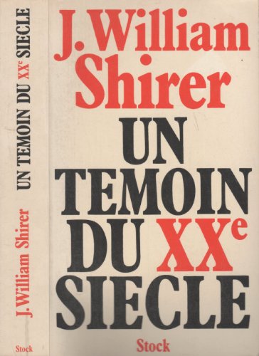 Un témoin du XX° siècle