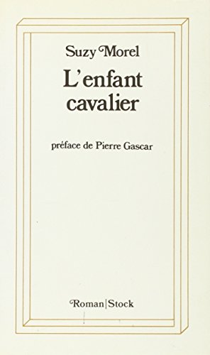 Stock image for L'enfant cavalier Morel, Suzy for sale by LIVREAUTRESORSAS