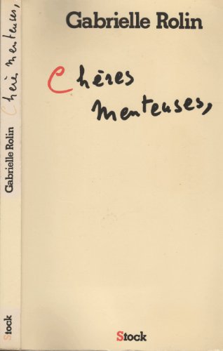 CheÌ€res menteuses (French Edition) (9782234008328) by Rolin, Gabrielle