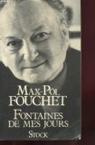 Stock image for FONTAINES DE MES JOURS FOUCHET-M.P for sale by LIVREAUTRESORSAS
