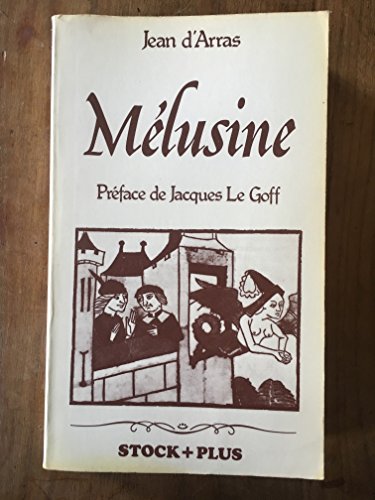 Imagen de archivo de Le Roman de Mlusine ou l'Histoire des Lusignan a la venta por medimops