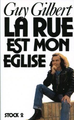 9782234011830: La Rue est mon glise