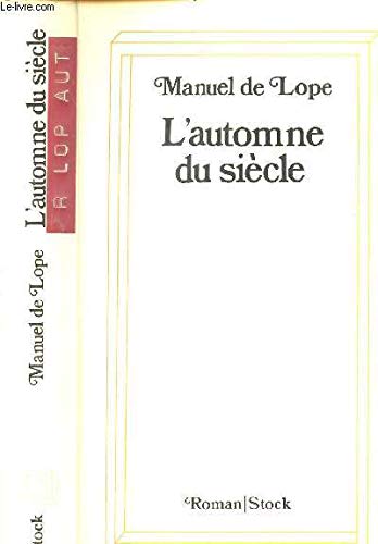 Stock image for Automne du si cle Lope, Manuel de for sale by LIVREAUTRESORSAS