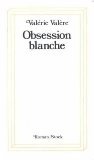 Beispielbild fr Obsession Blanche zum Verkauf von RECYCLIVRE