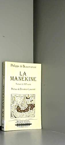 Beispielbild fr La manekine : roman du xiiie siecle zum Verkauf von Ammareal