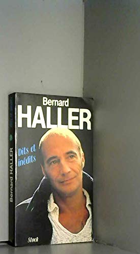 Dits et ineÌdits (French Edition) (9782234014541) by Haller, Bernard