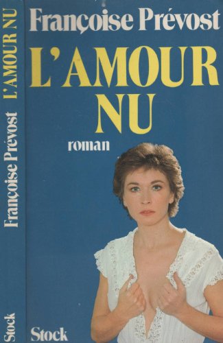 Imagen de archivo de L'amour nu a la venta por Librairie Th  la page