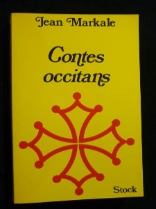 Contes occitans (French Edition) (9782234014923) by Markale, Jean