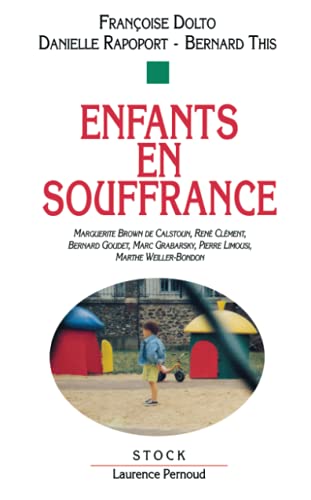 Beispielbild fr Enfants en souffrance [Paperback] Dolto, Françoise zum Verkauf von LIVREAUTRESORSAS