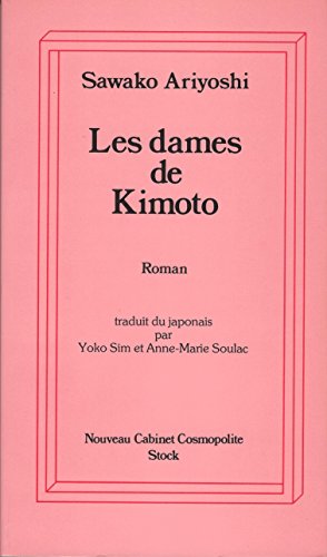 Beispielbild fr Les Dames De Kimoto zum Verkauf von RECYCLIVRE