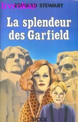 Imagen de archivo de La splendeur des Garfield a la venta por Librairie Th  la page