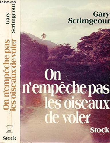 Imagen de archivo de On n'empeche pas les oiseaux de voler a la venta por Librairie Th  la page