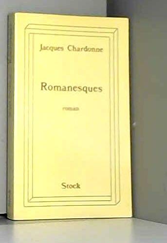 Stock image for ROMANESQUES [Paperback] CHARDONNE Jacques for sale by LIVREAUTRESORSAS