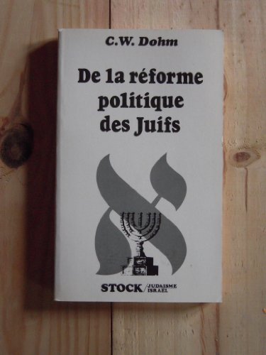 Beispielbild fr De La Rforme Politique Des Juifs zum Verkauf von RECYCLIVRE