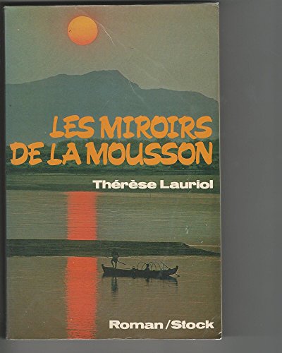9782234017979: Les miroirs de la mousson (Roman/Stock) (French Edition)