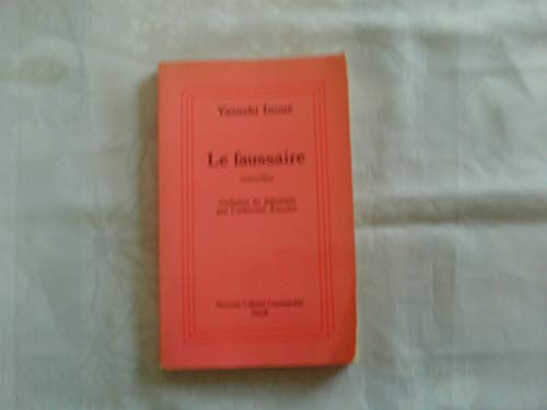 Beispielbild fr Le Faussaire (Nouveau cabinet cosmopolite) [Paperback] Yasushi Inoue, Catherine Ancelot zum Verkauf von LIVREAUTRESORSAS