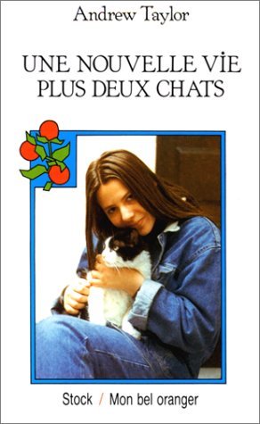 Stock image for Une Nouvelle vie plus deux chats for sale by LiLi - La Libert des Livres