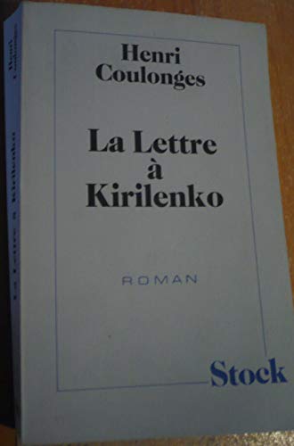 Stock image for LA LETTRE A KIRILENKO. for sale by L'ivre d'histoire