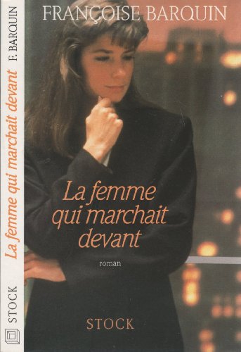 9782234022300: La Femme qui marchait devant