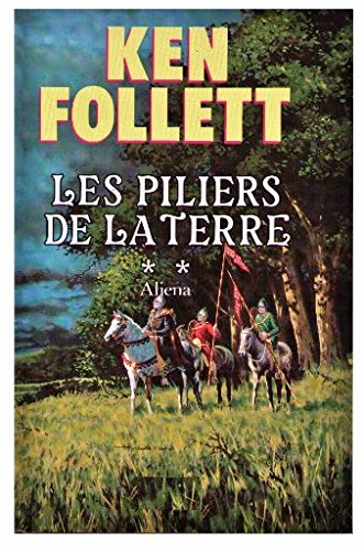 9782234022638: Les Piliers de la terre, tome 2 : Aliena