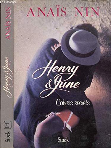 Stock image for Cahiers secrets : Henry and June, octobre 1931-octobre 1932 for sale by Ammareal