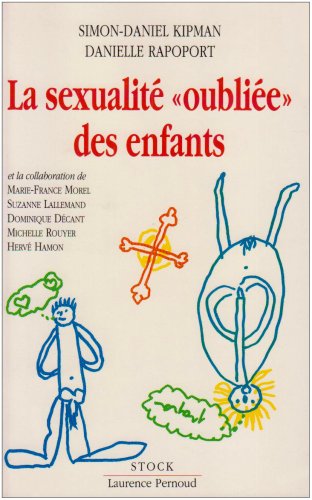 Beispielbild fr La Sexualit oublie des enfants zum Verkauf von Librairie Th  la page