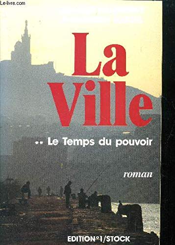 Beispielbild fr La ville - tome II : Le temps du pouvoir zum Verkauf von Ammareal