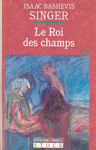 9782234024106: Le roi des champs