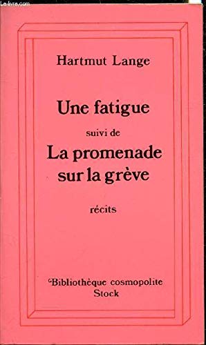 Beispielbild fr Une fatigue zum Verkauf von A TOUT LIVRE