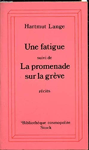 Stock image for Une fatigue for sale by A TOUT LIVRE