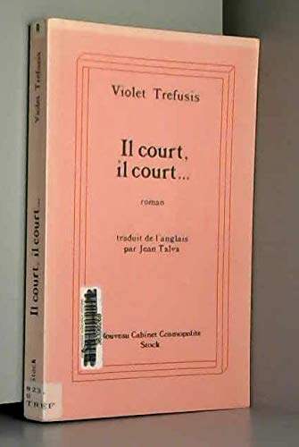 Beispielbild fr Il court, il court-- zum Verkauf von Ammareal
