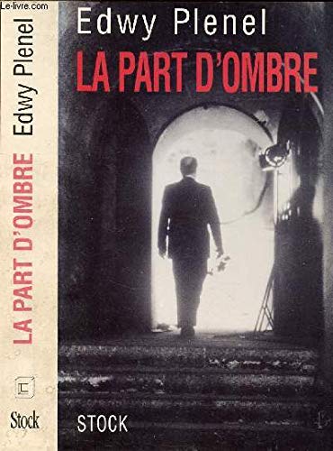 Imagen de archivo de La part d'ombre a la venta por Librairie Th  la page