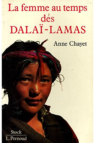 Stock image for La femme au temps des Dala-lamas for sale by Chapitre.com : livres et presse ancienne
