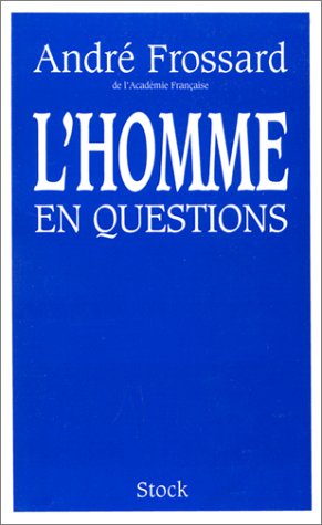 Beispielbild fr L'homme en questions (French Edition) zum Verkauf von Better World Books