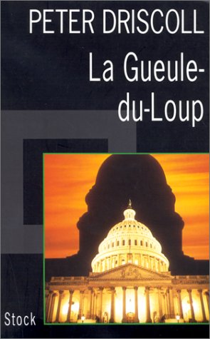 Beispielbild fr La gueule du loup zum Verkauf von Ammareal