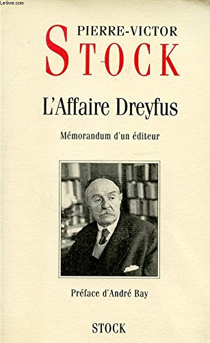 Stock image for L'Affaire Dreyfus. Mmorendum d'un diteur for sale by Ammareal