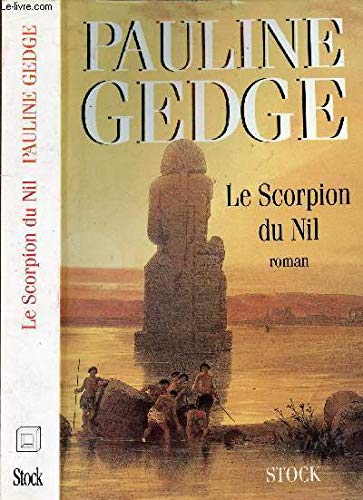 Le scorpion du Nil (9782234043220) by Pauline Gedge