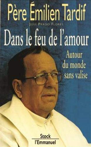 Stock image for Dans le feu de l'amour for sale by medimops