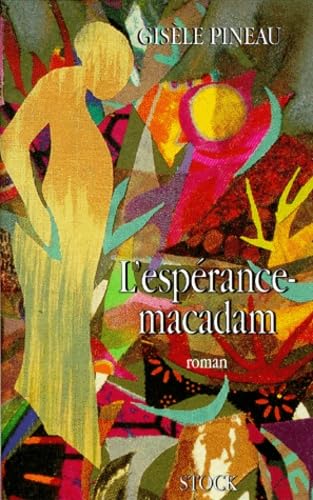 9782234045071: L'espérance-macadam: Roman (French Edition)