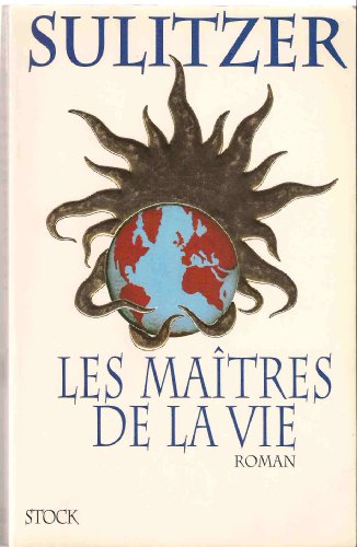 9782234045668: Les maîtres de la vie: Roman (French Edition)
