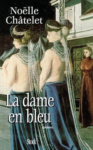 Beispielbild fr La dame en bleu zum Verkauf von Librairie Th  la page