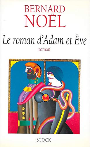 Beispielbild fr Le roman d'Adam et Eve zum Verkauf von Ammareal